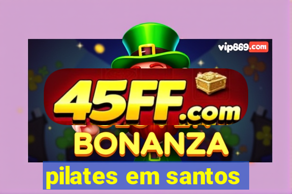 pilates em santos